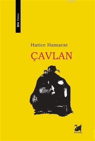 Çavlan | Hatice Hamarat | Anima Yayınları