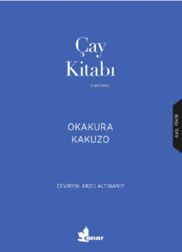 Çay Kitabı | Okakura Kakuzo | Çınar Yayınları