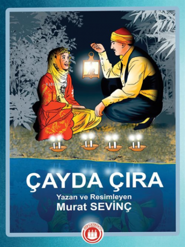 Çayda Çıra (Resimli) | Murat Sevinç | Bordo Ressam