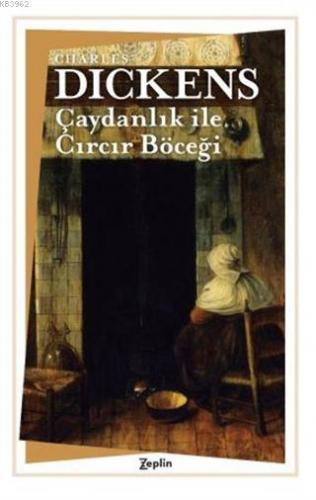 Çaydanlık ile Cırcır Böceği | Charles Dickens | Zeplin Kitap