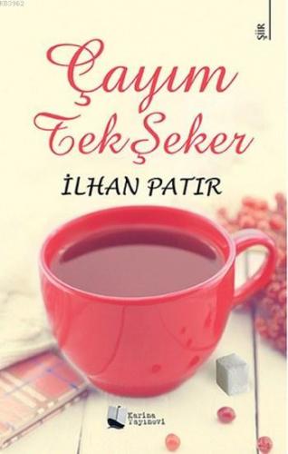 Çayım Tek Şeker | İlhan Patır | Karina Kitap