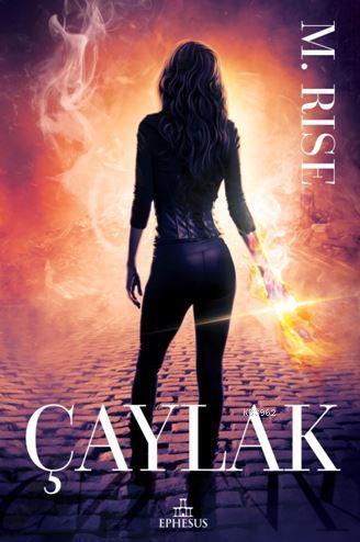 Çaylak; Av Serisi 2 | M.Rise | Ephesus Yayınları