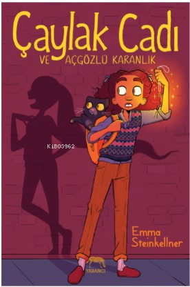 Çaylak Cadı ve Açgözlü Karanlık | Emma Steinkellner | Yabancı Yayınlar