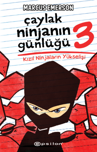 Çaylak Ninjanın Günlüğü III -Kızıl Ninjaların Yükselişi | Marcus Emers