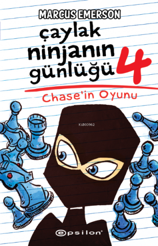 Çaylak Ninjanın Günlüğü IV-Chase’ın Oyunu | Marcus Emerson | Epsilon Y