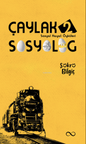 Çaylak Sosyolog-2 | Şükrü Bilgiç | Bengisu Yayınları