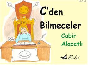 C'den Bilmeceler | Cabir Alacatlı | Bulut Yayınları