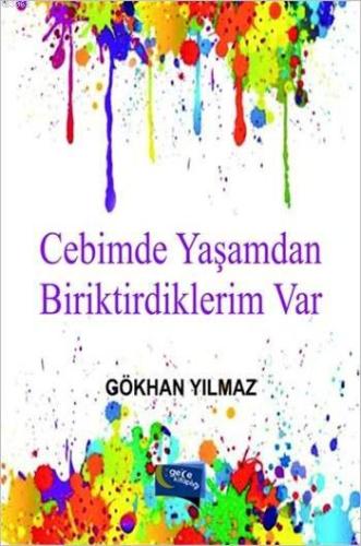 Cebimde Yaşamdan Biriktirdiklerim Var | Gökhan Yılmaz | Gece Kitaplığı