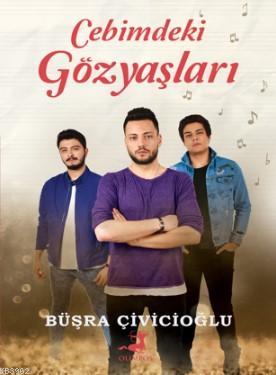 Cebimdeki Gözyaşları | Büşra Çivicioğlu | Olimpos Yayınları