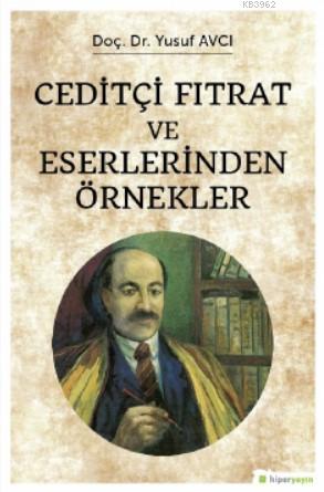 Ceditçi Fıtrat ve Eserlerinden Örnekler | Yusuf Avcı | Hiper Yayınları