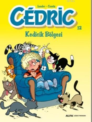 Cedric 12 Kedicik Bölesi | Cauvin | Alfa Basım Yayım Dağıtım