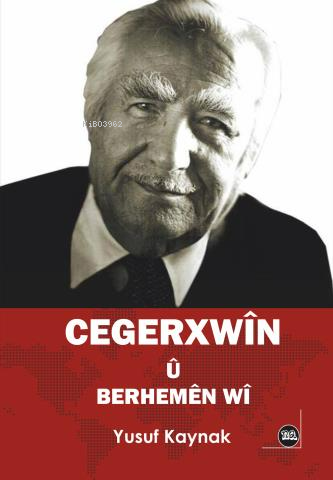 Cegerxwin Û Berhemên Wî | Yusuf Kaya | Na Yayınları / Weşanen Na