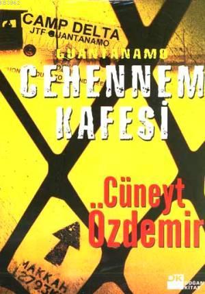 Cehennem Kafesi | Cüneyt Özdemir | Doğan Kitap