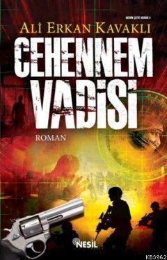 Cehennem Vadisi | Ali Erkan Kavaklı | Nesil Yayınları