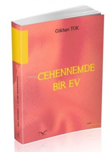 Cehennemde Bir Ev | Gökhan Tok | Medakitap Yayınları