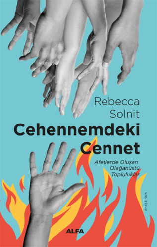 Cehennemdeki Cennet;Afetlerde Oluşan Olağanüstü Topluluklar | Rebecca 