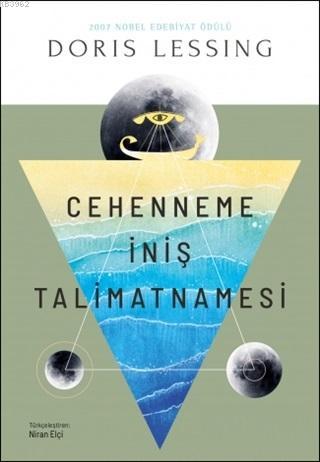 Cehenneme İniş Talimatnamesi | Doris Lessing | Deli Dolu