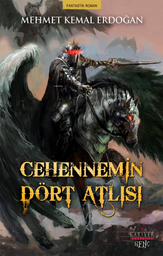 Cehennemin Dört Atlısı | Mehmet Kemal Erdoğan | Kariyer Yayınları