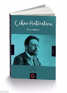 Çehov Hatıraları | Peter Sekirin | Cümle Yayıncılık