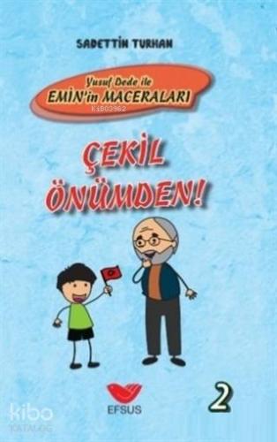 Çekil Önümden - Yusuf Dede İle Emin'in Maceraları 2 | Sadettin Turhan 