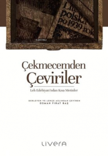 Çekmecemden Çeviriler | Andrzej Stasiuk | Livera Yayınevi