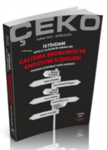 ÇEKO İstihdam Çalışma Ekonomisi ve Endüstri İlişkileri 2022;Tamamı Çöz