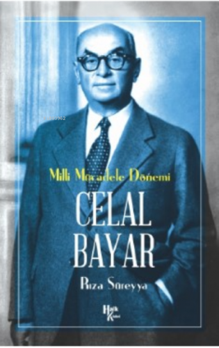 Celal Bayar | Rıza Süreyya | Halk Kitabevi