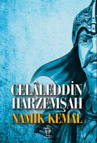 Celâleddin Harzemşah | Namık Kemal | Tema Yayınları