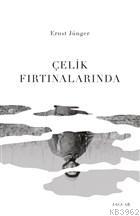 Çelik Fırtınalarında | Ernst Jünger | Jaguar Kitap