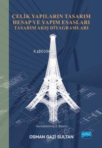 Çelik Yapıların Tasarım Hesap Ve Yapım Esasları ;Tasarım Akış Diyagram