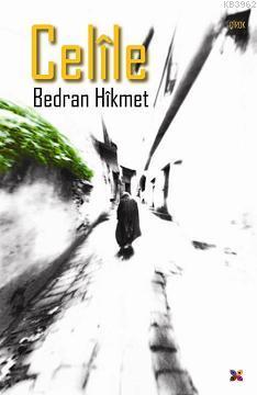 Celîle | Bedran Hîkmet | Lis Basın Yayın