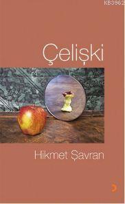 Çelişki | Hikmet Şavran | Cinius Yayınları