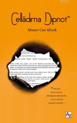 Cellâdıma Dipnot | Ahmet Can Altıok | Az Kitap