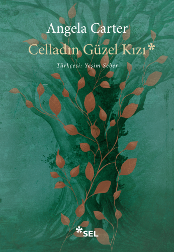 Celladın Güzel Kızı | Angela Carter | Sel Yayıncılık