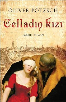 Celladın Kızı | Oliver Pötzsch | Epsilon Yayınevi