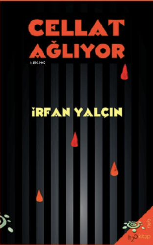 Cellat Ağlıyor | İrfan Yalçın | h2o kitap