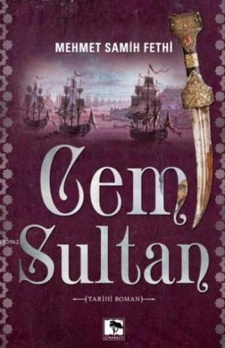 Cem Sultan | Mehmet Samih Fethi | Çınaraltı Yayın Dağıtım