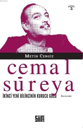 Cemal Süreya İkinci Yeni Bilincinin Kurucusu Gücü | Metin Cengiz | Şii