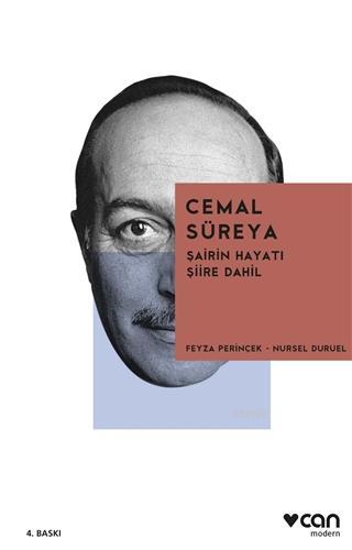 Cemal Süreya; Şairin Hayatı Şiire Dahil | Feyza Perinçek | Can Yayınla