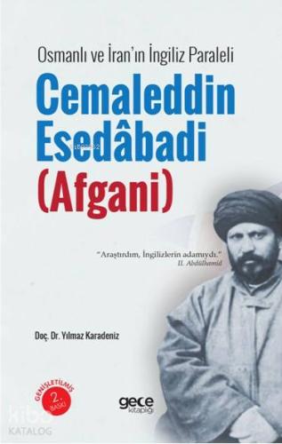 Cemaleddin Esedâbadi (Afgani) | Yılmaz Karadeniz | Gece Kitaplığı Yayı