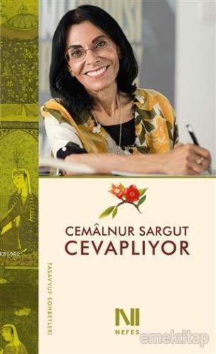 Cemalnur Sargut Cevaplıyor | Cemalnur Sargut | Nefes Yayınevi