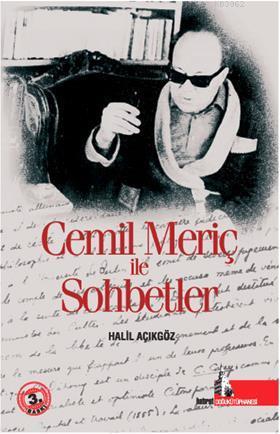 Cemil Meriç ile Sohbetler | Halil Açıkgöz | Doğu Kütüphanesi