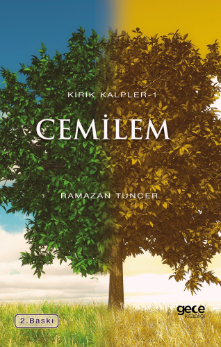 Cemilem;Kırık Kalpler 1 | Ramazan Tuncer | Gece Kitaplığı Yayınları