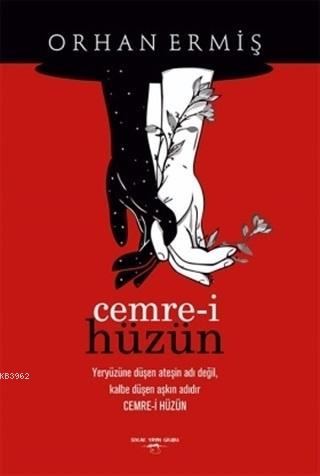 Cemre-i Hüzün | Orhan Ermiş | Sokak Kitapları Yayınları