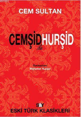 Cemşid ile Hurşid | Cem Sultan | Say Yayınları