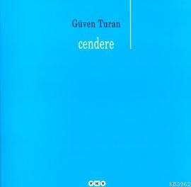 Cendere | Güven Turan | Yapı Kredi Yayınları ( YKY )