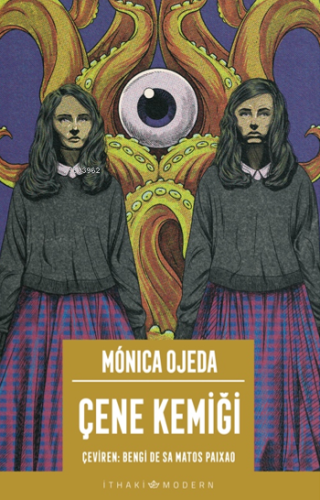 Çene Kemiği | Mónica Ojeda | İthaki Yayınları