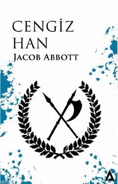 Cengiz Han | Jacob Abbott | Kanon Kitap