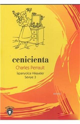 Cenicienta | Charles Perrault | Dorlion Yayınevi