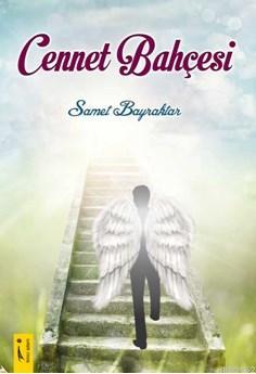 Cennet Bahçesi | Samet Bayraktar | İkinci Adam Yayınları